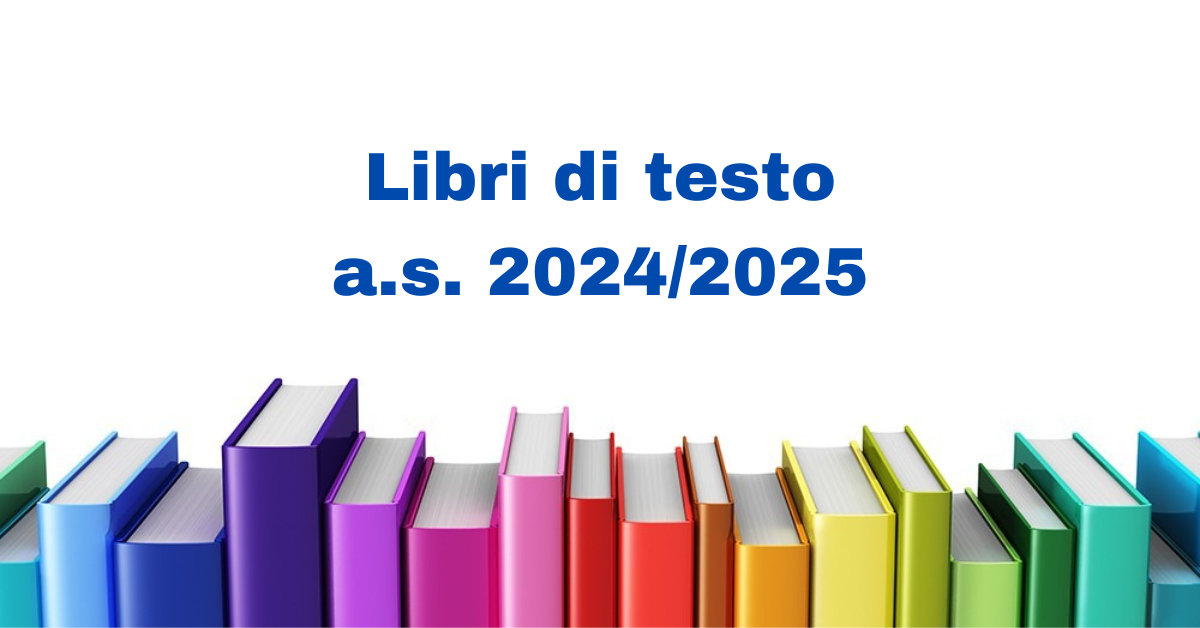 LIBRI DI TESTO A.S. 2024-2025